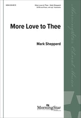 More Love to Thee SATB choral sheet music cover